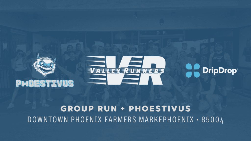 valley runners group run phoestivus 16x9